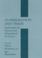 Globalisation and Trade (Implications for Exports from Marginalised Economies) by Igor Filatotchev, Oliver Morrissey, 9780714651590