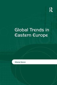 Global Trends in Eastern Europe by Nikolai Genov, 9781138278745