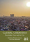 Global Urbanism (Knowledge, Power and the City) - 9780367745349 by Michele Lancione, Colin McFarlane, 9780367745349