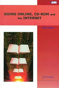 Going Online, CD-Rom and the Internet by Phil Bradley, 9780851423913