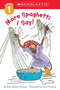 More Spaghetti, I Say! (Scholastic Reader, Level 1) by Rita Golden Gelman, Mort Gerberg, 9780590457835