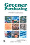 Greener Purchasing (Opportunities and Innovations) by Trevor Russel, 9781874719045