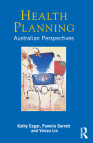 Health Planning (Australian perspectives) by Kathy Eagar, 9781864489804