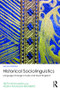 Historical Sociolinguistics (Language Change in Tudor and Stuart England) by Terttu Nevalainen, Helena Raumolin-Brunberg, 9781138951327