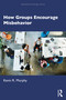 How Groups Encourage Misbehavior by Kevin Murphy, 9780367340292
