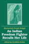 An Indian Freedom Fighter Recalls Her Life by Manmohini Zutshi Sahgal, Geraldine Hancock Forbes, B.K. Nehru, 9781563243400