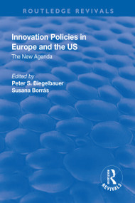 Innovation Policies in Europe and the US (The New Agenda) - 9781138717855 by Susana Borrás, Peter S. Biegelbauer, 9781138717855