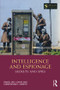 Intelligence and Espionage: Secrets and Spies by Daniel Lomas, Christopher John Murphy, 9781138303133