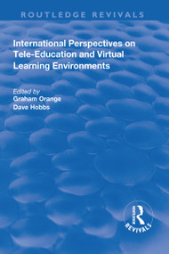 International Perspectives on Tele-Education and Virtual Learning Environments - 9781138712119 by Graham Orange, Dave Hobbs, 9781138712119