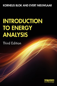 Introduction to Energy Analysis by Kornelis Blok, Evert Nieuwlaar, 9780367434816