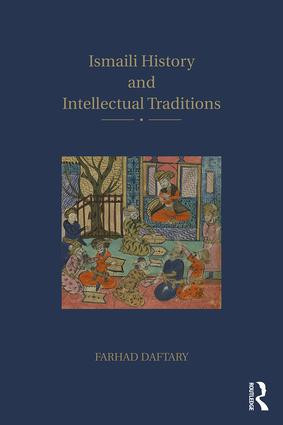 Ismaili History and Intellectual Traditions by Farhad Daftary, 9781138288102