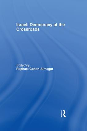 Israeli Democracy at the Crossroads by Raphael Cohen-Almagor, 9781138992719
