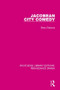 Jacobean City Comedy by Brian Gibbons, 9781138279964