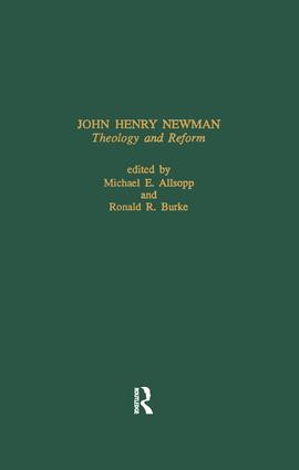 John Henry Newman (Theology and Reform) - 9781138873339 by Michael E. Allsopp, Ronald R. Burke, 9781138873339