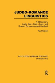 Judeo-Romance Linguistics by Paul Wexler, 9781138973923