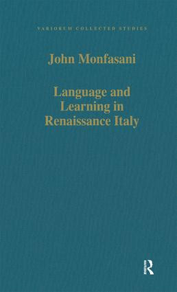 Language and Learning in Renaissance Italy (Selected Articles) by John Monfasani, 9780860784036