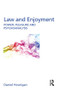 Law and Enjoyment (Power, Pleasure and Psychoanalysis) by Daniel Hourigan, 9780415792233
