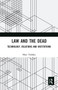 Law and the Dead (Technology, Relations and Institutions) by Marc Trabsky, 9780367660246