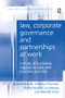 Law, Corporate Governance and Partnerships at Work (A Study of Australian Regulatory Style and Business Practice) by Richard Mitchell, Anthony O'Donnell, Shelley Marshall, Ian Ramsay, Meredith Jones, 9781138277120