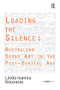 Loading the Silence: Australian Sound Art in the Post-Digital Age by Linda Ioanna Kouvaras, 9781138271708