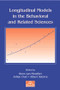 Longitudinal Models in the Behavioral and Related Sciences by Kees van Montfort, Johan Oud, Albert Satorra, 9780805861686