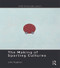 The Making of Sporting Cultures by John Hughson, 9780415675857