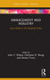 Management and Industry (Case studies in UK industrial history) by John F. Wilson, Nicholas D. Wong, Steven Toms, 9780367024109