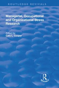 Managerial, Occupational and Organizational Stress Research by Manchester School of Managements, Cary L. Cooper, 9781138717671