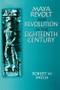Maya Revolt and Revolution in the Eighteenth Century by Robert W. Patch, 9780765604125