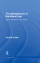 The Metaphysics of the Moral Law (Kant's Deduction of Freedom) by Carol W. Voeller, 9781138981003
