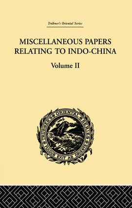 Miscellaneous Papers Relating to Indo-China: Volume II by Reinhold Rost, 9781138995925