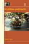 Mobilities and Health by Anthony C. Gatrell, 9781138269231
