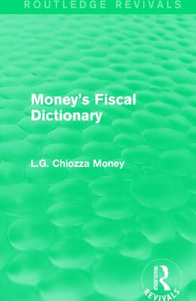 Money's Fiscal Dictionary by L.G. Chiozza Money, 9781138182271