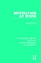 Motivation at Work by Hywel Murrell, 9780415792332