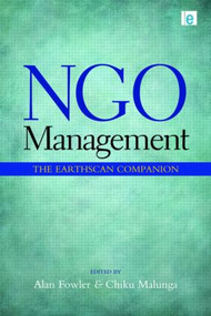 NGO Management (The Earthscan Companion) by Alan Fowler, Chiku Malunga, 9781849711203
