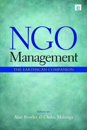 NGO Management (The Earthscan Companion) by Alan Fowler, Chiku Malunga, 9781849711203