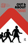 Out and About (A Teacher's Guide to Safe Practice Out of School) by Maureen O'Connor, 9781138163980