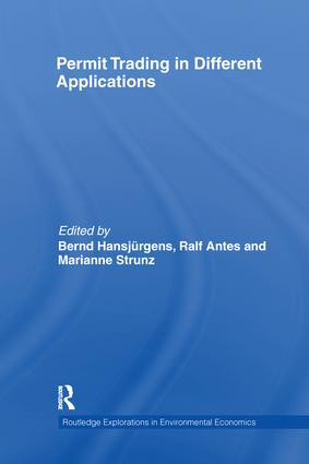 Permit Trading in Different Applications by Bernd Hansjürgens, Ralf Antes, Marianne Strunz, 9781138241312