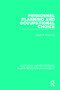 Personnel Planning and Occupational Choice by Stuart R. Timperley, 9780415785778