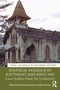Political Violence in Southeast Asia since 1945 (Case Studies from Six Countries) by Eve Monique Zucker, Ben Kiernan, 9780367675592