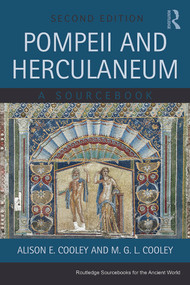 Pompeii and Herculaneum (A Sourcebook) by Alison E. Cooley, M. G. L. Cooley, 9780415666800