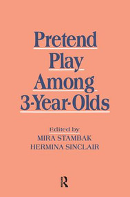 Pretend Play Among 3-year-olds by Mira Stambak, Hermina Sinclair, 9781138876361