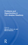 Problems And Opportunities In U.s.quebec Relations by Marcel Daneau, 9780367299811