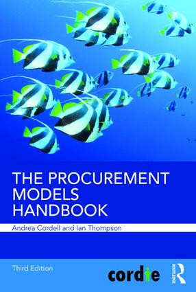 The Procurement Models Handbook by Andrea Cordell, Ian Thompson, 9780815375609