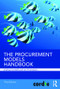 The Procurement Models Handbook by Andrea Cordell, Ian Thompson, 9780815375609
