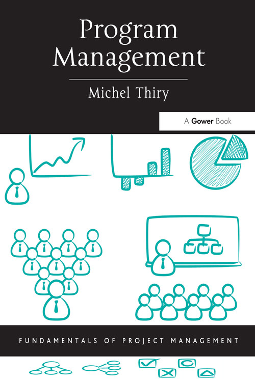 Program Management by Michel Thiry, 9781472474278