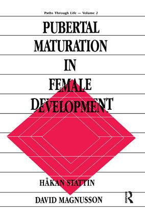 Pubertal Maturation in Female Development by H†kan Stattin, David Magnusson, Hakan Stattin, 9781138882751