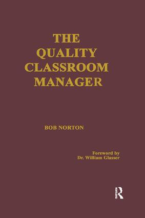 The Quality Classroom Manager by Robert Norton, 9780415784733