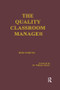 The Quality Classroom Manager by Robert Norton, 9780415784733