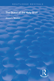 The Quest of the Holy Grail - 9780367146085 by Jessie L. Weston, 9780367146085